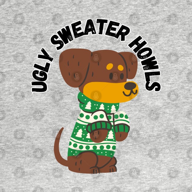 Ugly Sweater Howls, christmas, adorable Dachshund by Project Charlie